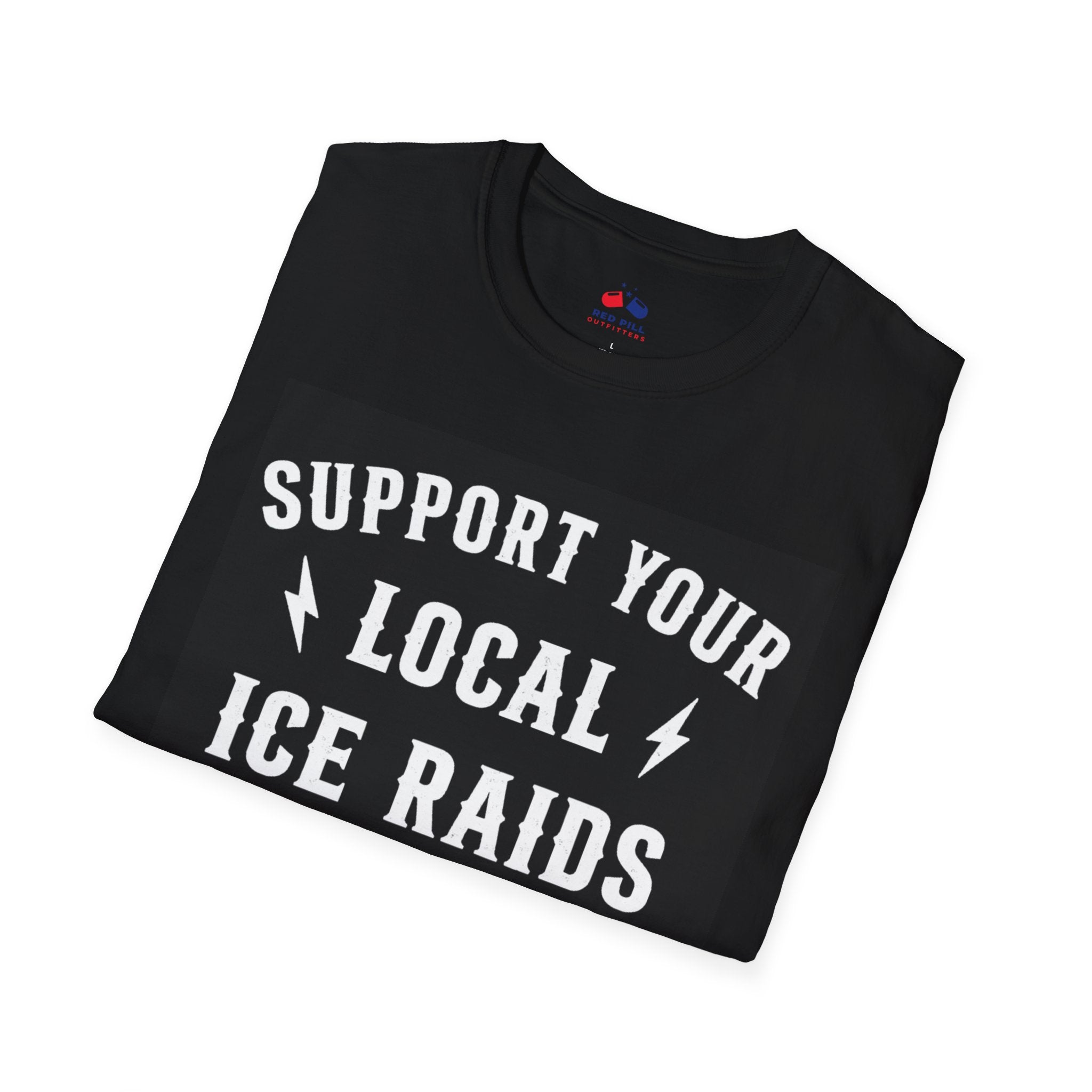 SUPPORT YOUR LOCAL ICE RAIDS